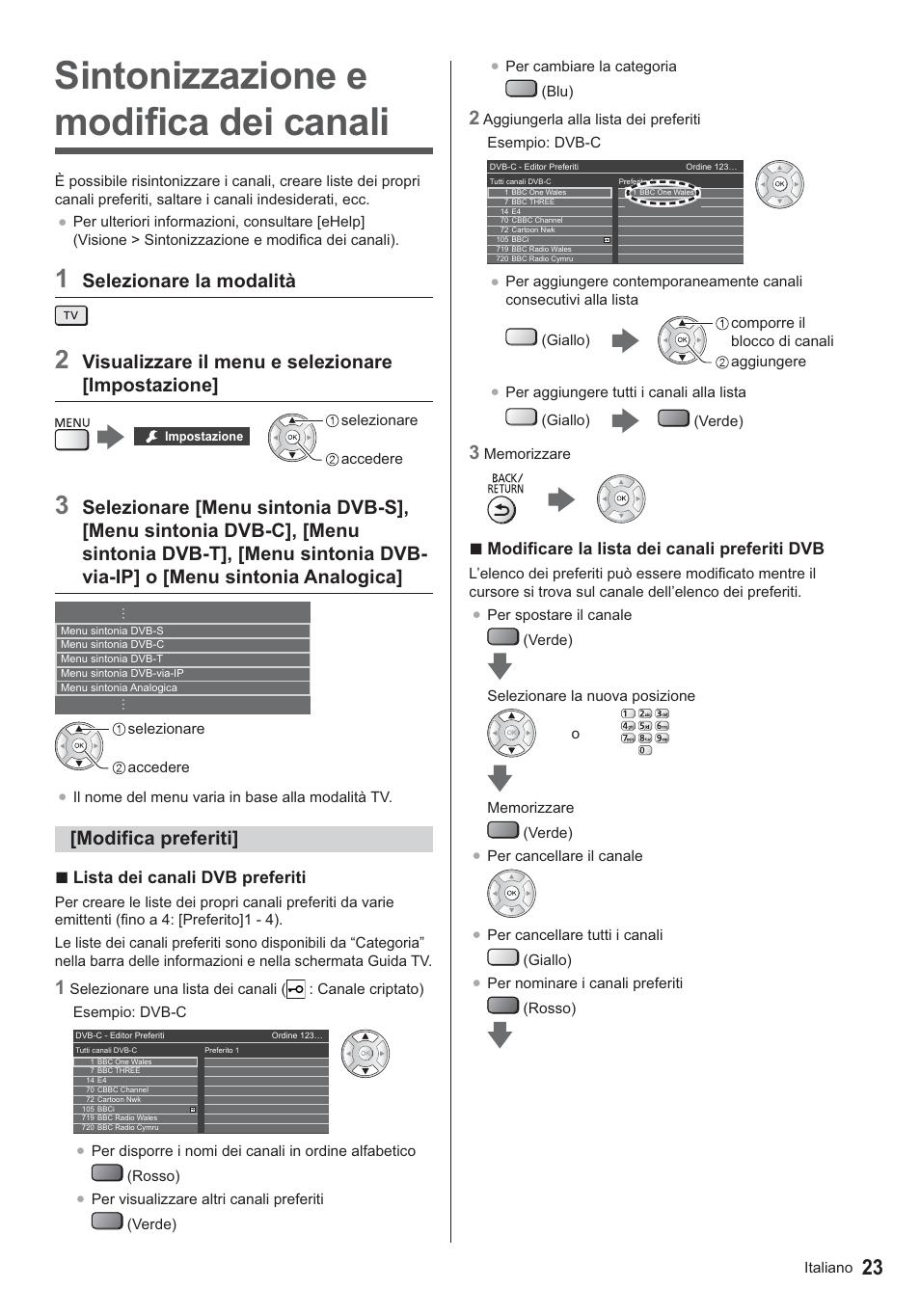 Sintonizzazione e modifica dei canali, Selezionare la modalità, Visualizzare il menu e selezionare [impostazione | Modifica preferiti | Panasonic TX39ASN658 User Manual | Page 63 / 80