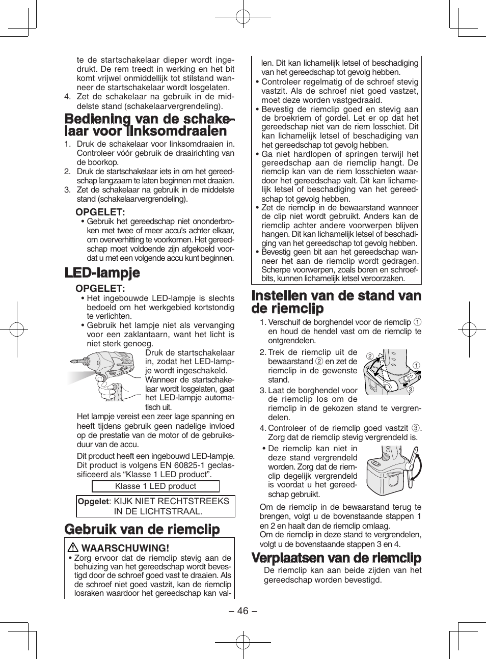 Bediening van de schake- laar voor linksomdraaien, Led-lampje, Gebruik van de riemclip | Instellen van de stand van de riemclip, Verplaatsen van de riemclip | Panasonic EY7202GQW User Manual | Page 46 / 124