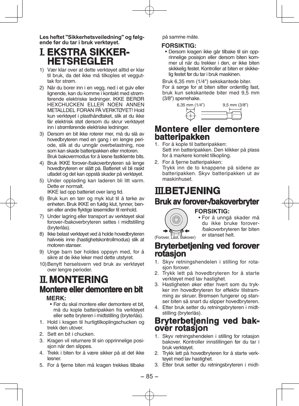 Ekstra sikker- hetsregler, Montering, Betjening | Montere eller demontere en bit, Montere eller demontere batteripakken, Bruk av forover-/bakoverbryter, Bryterbetjening ved forover rotasjon, Bryterbetjening ved bak- over rotasjon | Panasonic EY7202GQW User Manual | Page 85 / 124