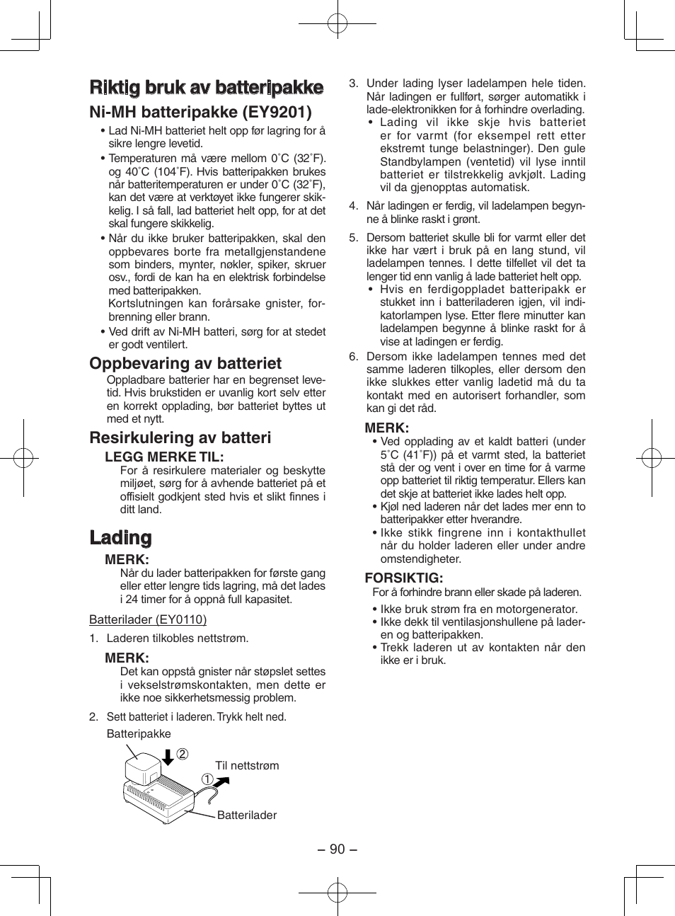 Riktig bruk av batteripakke, Lading, Ni-mh batteripakke (ey9201) | Oppbevaring av batteriet, Resirkulering av batteri | Panasonic EY7202GQW User Manual | Page 90 / 124