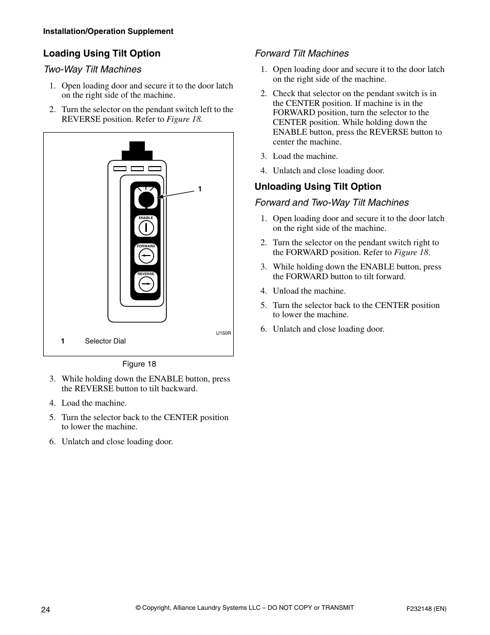 Loading using tilt option, Two-way tilt machines, Figure 18 | Load the machine, Unlatch and close loading door, Forward tilt machines, Unloading using tilt option, Forward and two-way tilt machines, Unload the machine | Alliance Laundry Systems F232148 User Manual | Page 26 / 28