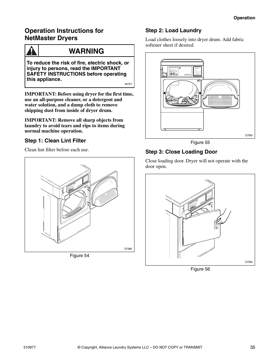 Operation instructions for netmaster dryers, Warning, Step 1: clean lint filter | Step 2: load laundry, Step 3: close loading door | Alliance Laundry Systems SFGX09*F User Manual | Page 37 / 46