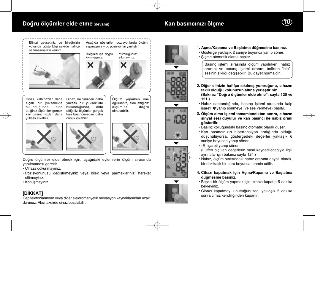 Do¤ru ölçümler elde etme, Kan bas›nc›n›z› ölçme | Panasonic EW3036E2 User Manual | Page 62 / 78