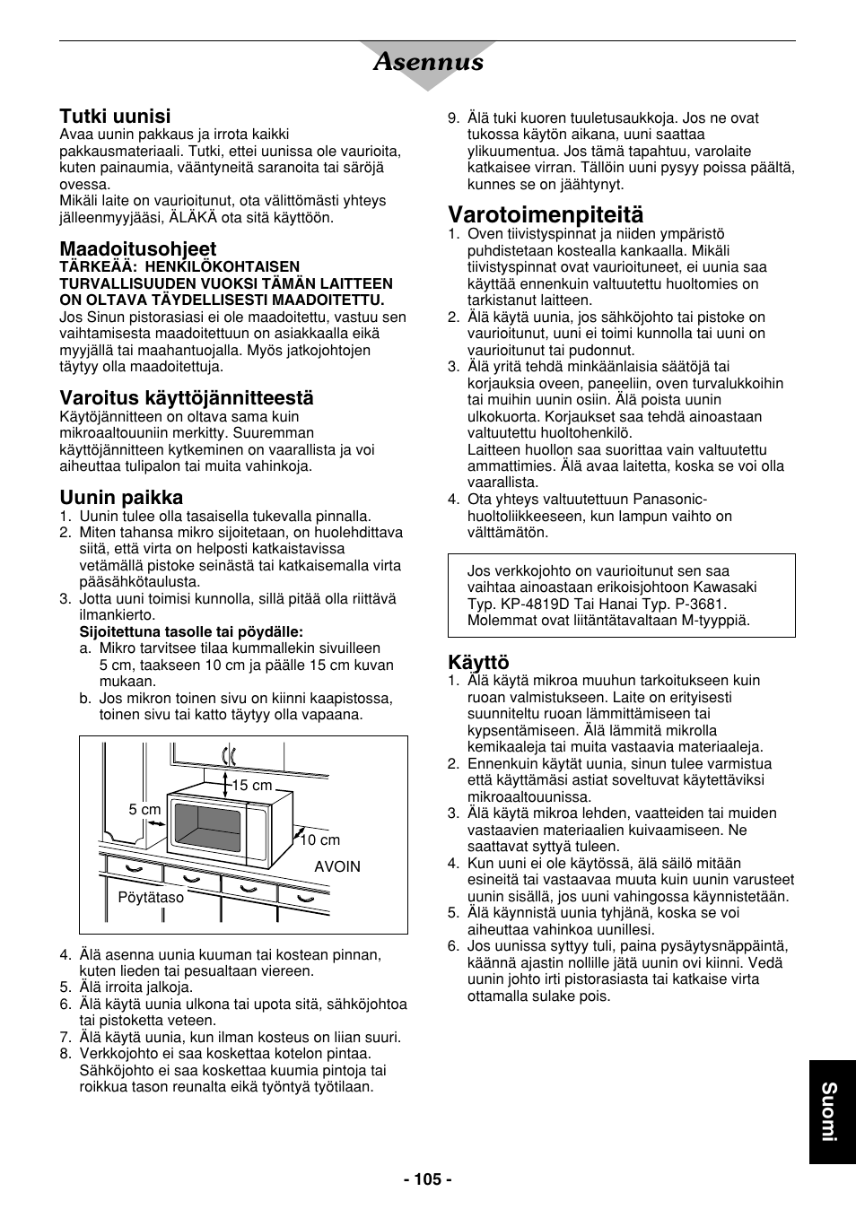 Asennus, Varotoimenpiteitä, Suomi | Tutki uunisi, Maadoitusohjeet, Varoitus käyttöjännitteestä, Uunin paikka, Käyttö | Panasonic NE1027 User Manual | Page 105 / 116