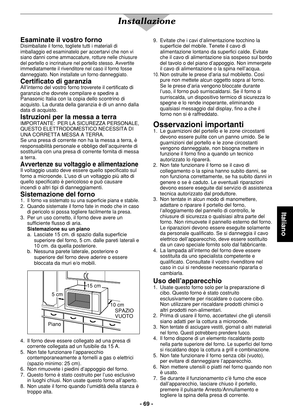 Installazione, Osservazioni importanti, Italiano | Esaminate il vostro forno, Certificato di garanzia, Istruzioni per la messa a terra, Avvertenze su voltaggio e alimentazione, Sistemazione del forno, Uso dell’apparecchio | Panasonic NE1027 User Manual | Page 69 / 116
