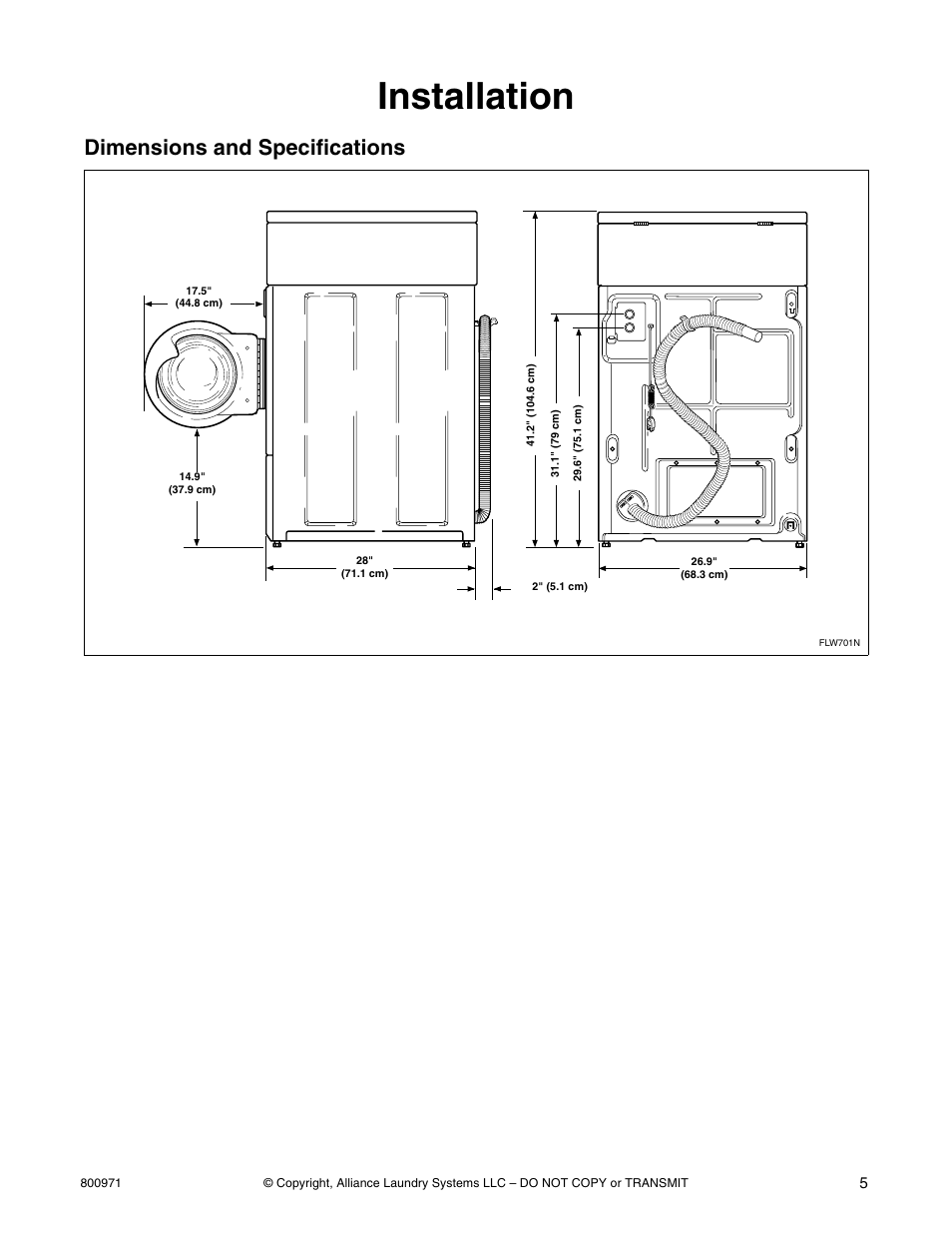 Installation, Dimensions and specifications | Alliance Laundry Systems FLW700C User Manual | Page 7 / 38