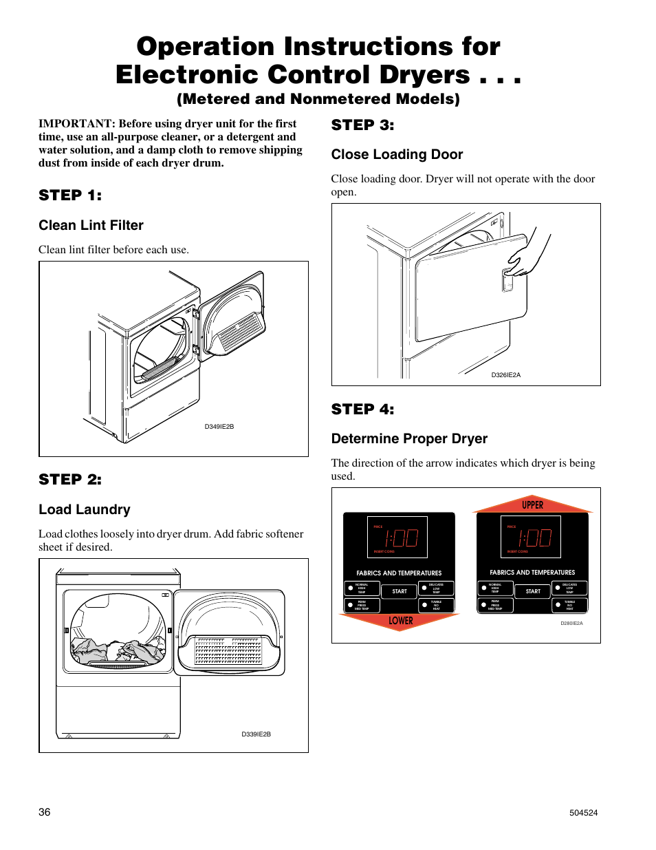 Metered and nonmetered models), Step 1, Step 2 | Step 3, Step 4, Clean lint filter, Load laundry, Close loading door, Determine proper dryer, Clean lint filter before each use | Alliance Laundry Systems D355IE1B User Manual | Page 38 / 88