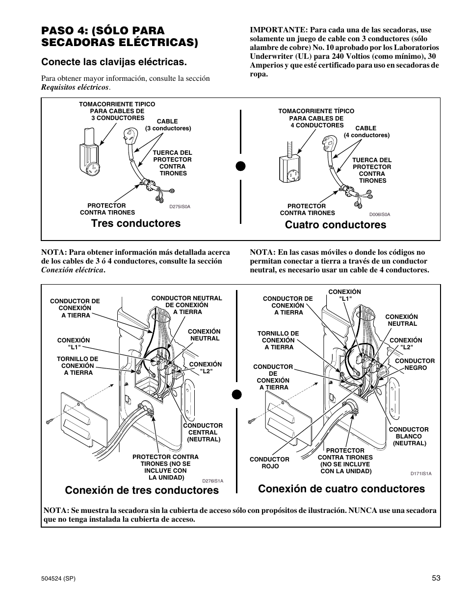 Paso 4: (sólo para secadoras eléctricas), Tres conductores cuatro conductores, Conexión de tres conductores | Conexión de cuatro conductores, Conecte las clavijas eléctricas | Alliance Laundry Systems D355IE1B User Manual | Page 55 / 88