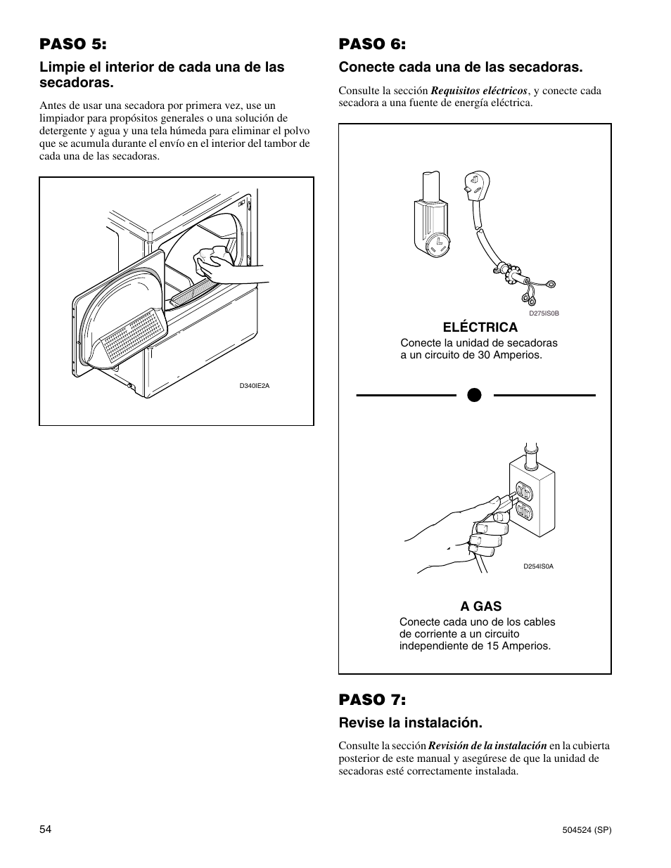 Paso 5, Paso 6, Paso 7 | Limpie el interior de cada una de las secadoras, Conecte cada una de las secadoras, Revise la instalación | Alliance Laundry Systems D355IE1B User Manual | Page 56 / 88