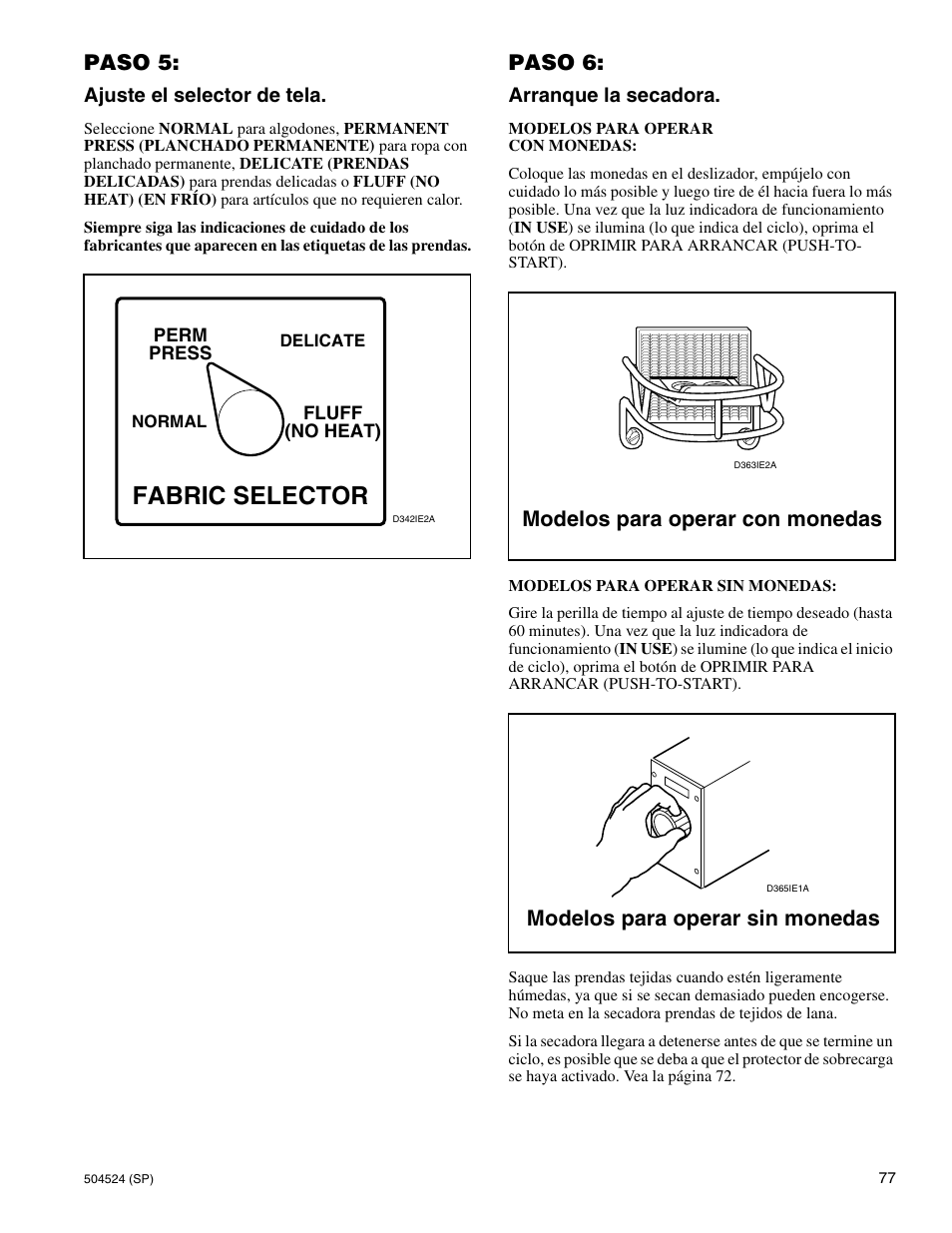 Fabric selector, Paso 5, Paso 6 | Modelos para operar con monedas, Nonmetered models modelos para operar sin monedas | Alliance Laundry Systems D355IE1B User Manual | Page 79 / 88