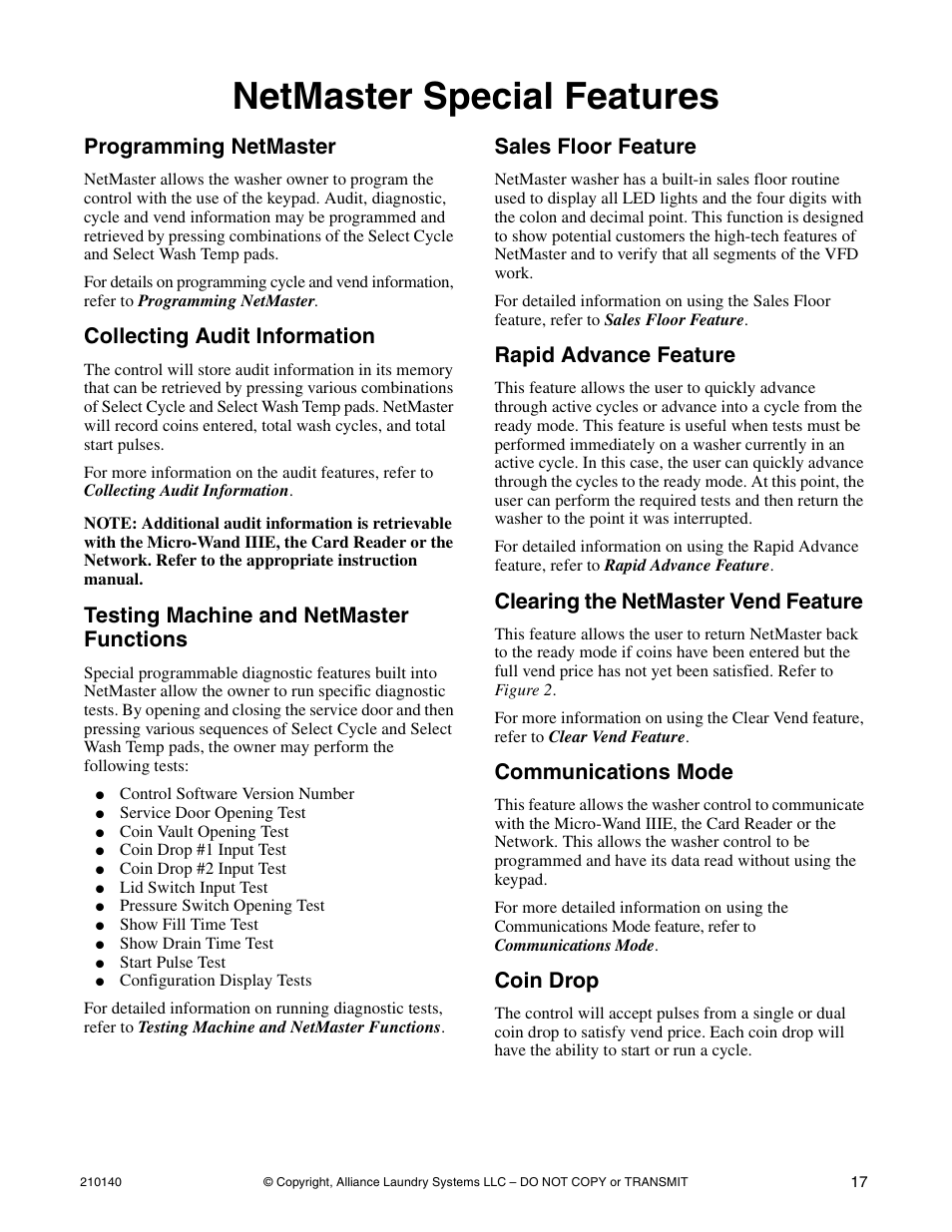 Netmaster special features, Programming netmaster, Collecting audit information | Testing machine and netmaster functions, Sales floor feature, Rapid advance feature, Clearing the netmaster vend feature, Communications mode, Coin drop | Alliance Laundry Systems HWTB21 User Manual | Page 19 / 134