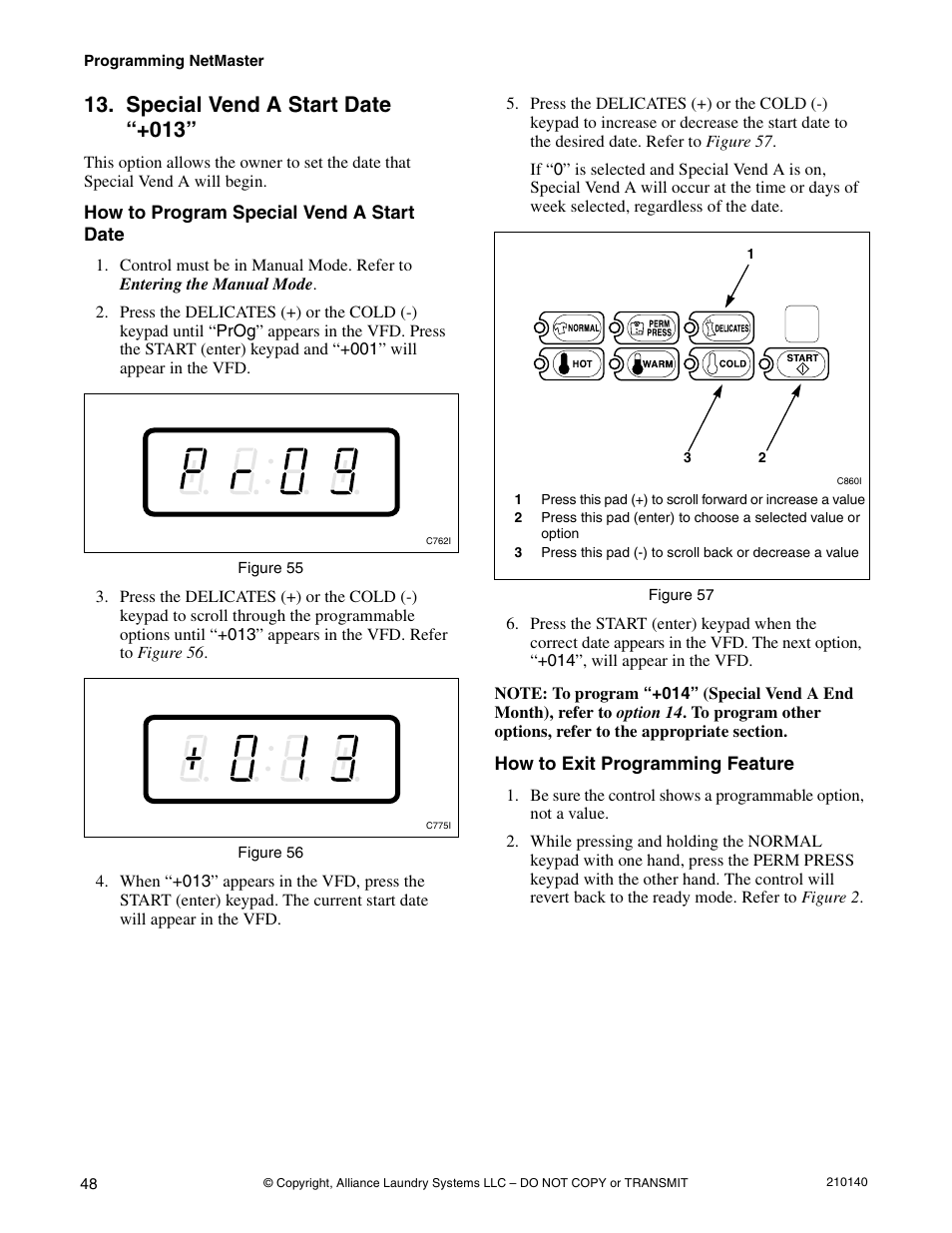 Option 13, Special vend a start date “+013 | Alliance Laundry Systems HWTB21 User Manual | Page 50 / 134