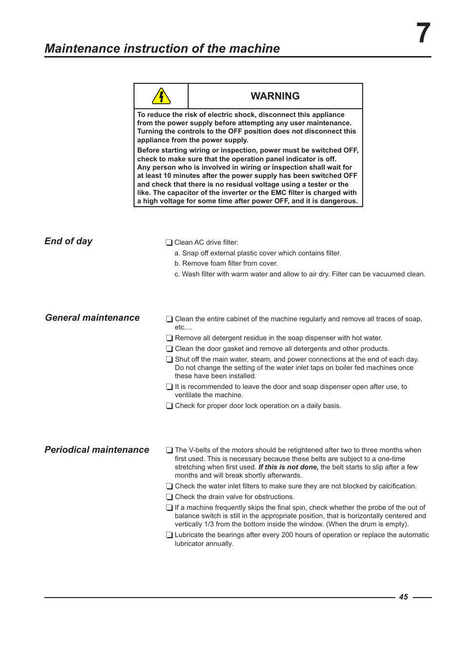 Maintenance instruction of the machine, Warning, General maintenance | Periodical maintenance, End of day | Alliance Laundry Systems WFF135 User Manual | Page 45 / 51