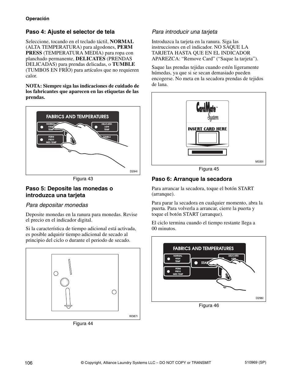 Paso 4: ajuste el selector de tela, Para introducir una tarjeta, Paso 6: arranque la secadora | Alliance Laundry Systems D677I User Manual | Page 108 / 122