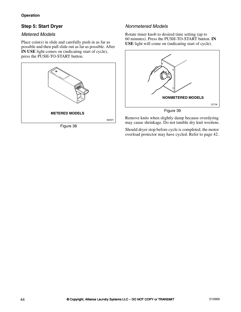 Step 5: start dryer metered models, Nonmetered models | Alliance Laundry Systems D677I User Manual | Page 46 / 122