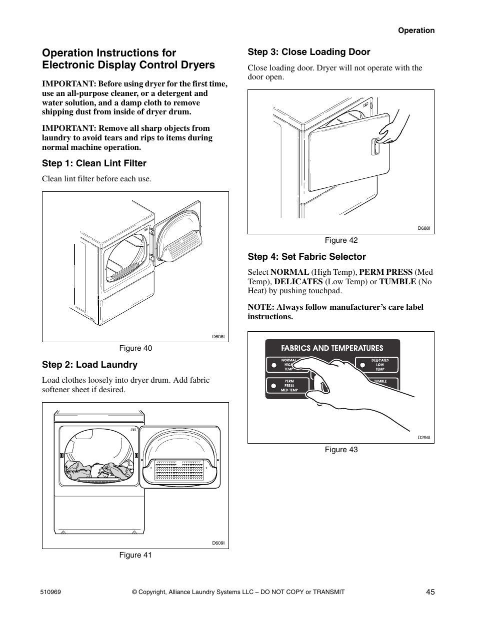 Step 1: clean lint filter, Step 2: load laundry, Step 3: close loading door | Step 4: set fabric selector | Alliance Laundry Systems D677I User Manual | Page 47 / 122