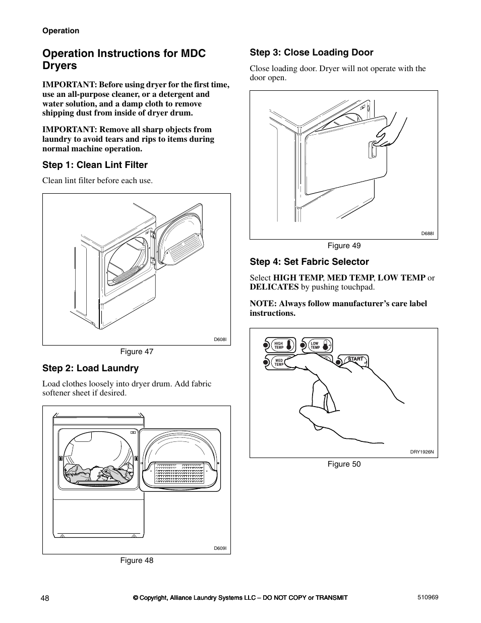 Operation instructions for mdc dryers, Step 1: clean lint filter, Step 2: load laundry | Step 3: close loading door, Step 4: set fabric selector | Alliance Laundry Systems D677I User Manual | Page 50 / 122