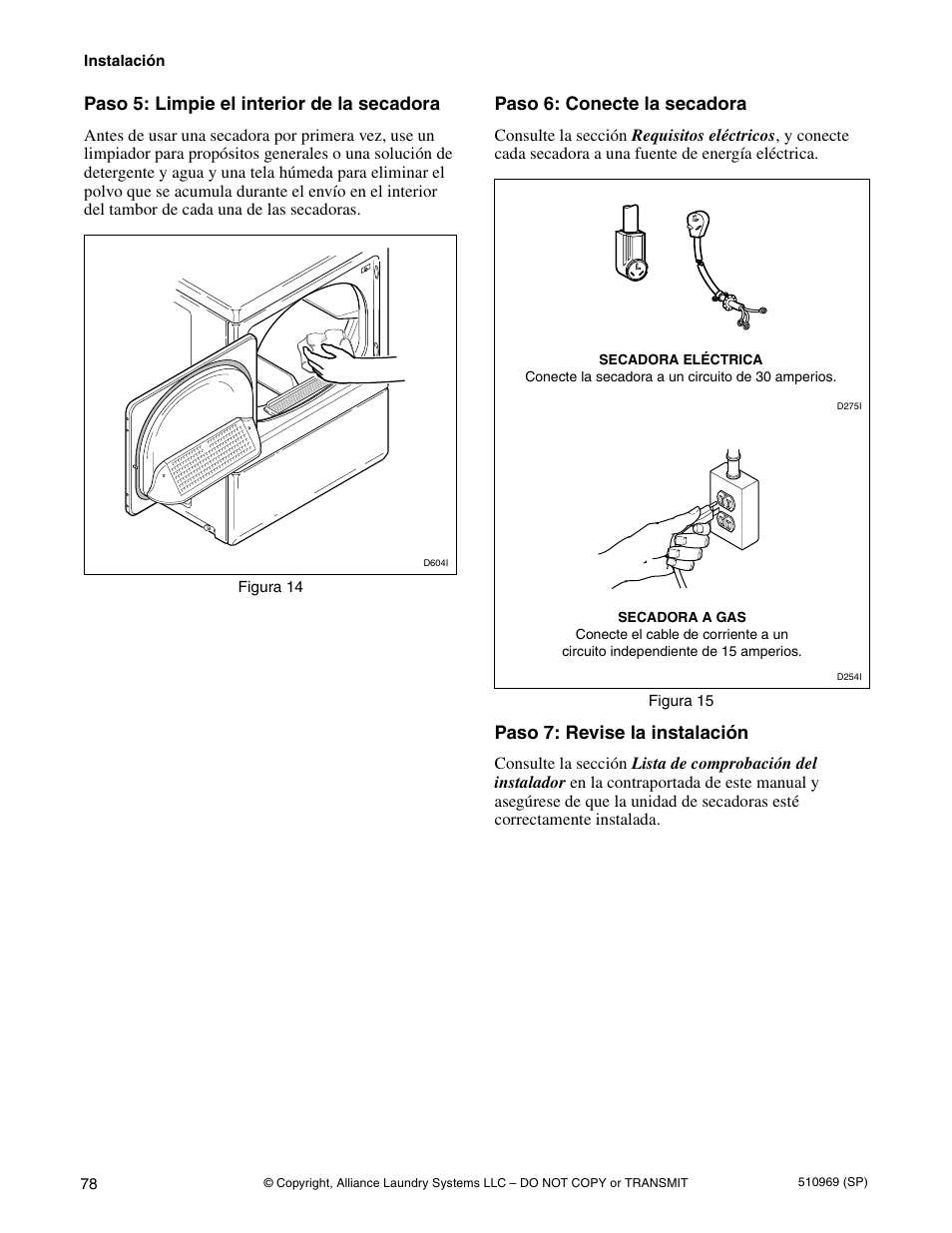 Paso 5: limpie el interior de la secadora, Paso 6: conecte la secadora, Paso 7: revise la instalación | Alliance Laundry Systems D677I User Manual | Page 80 / 122
