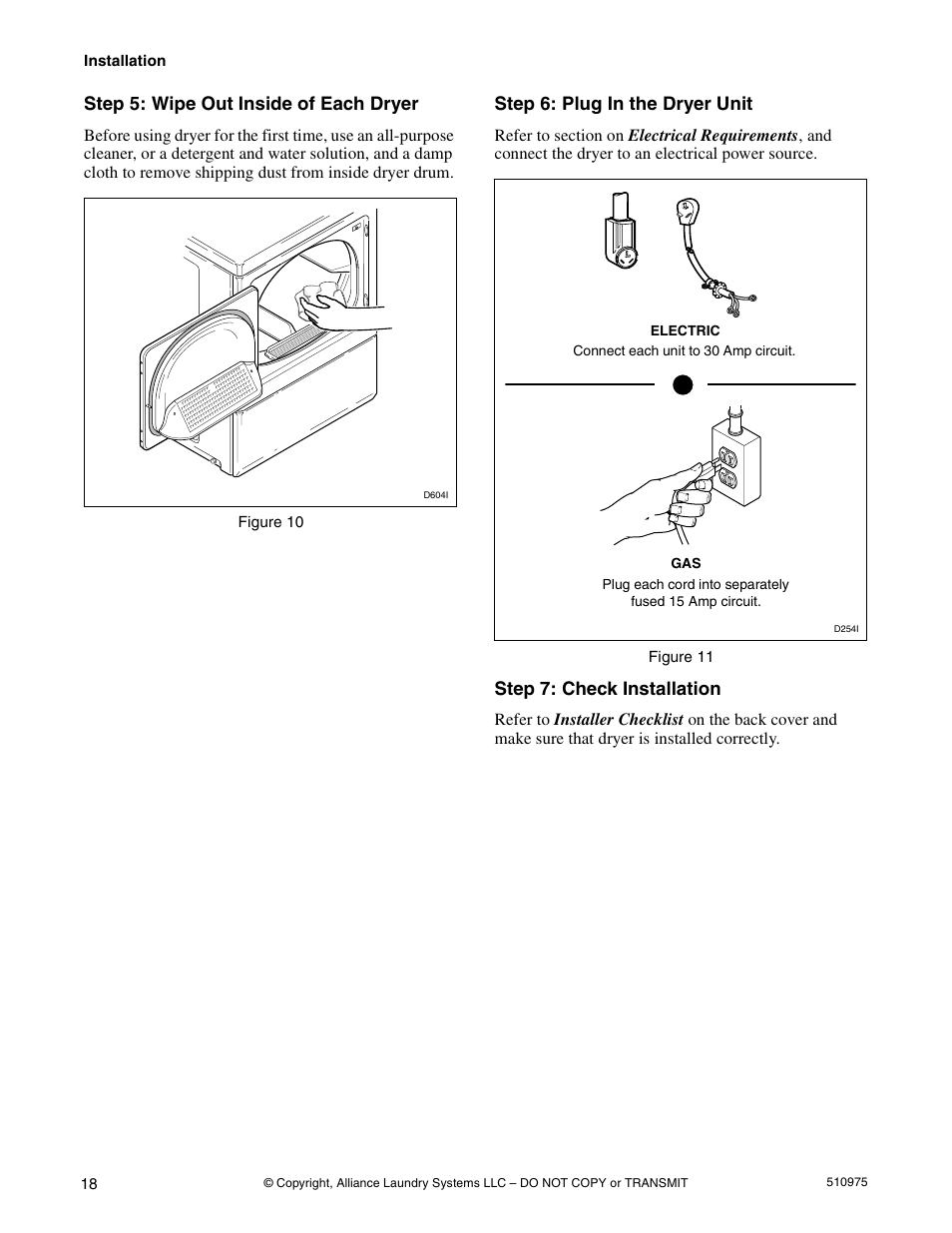 Step 5: wipe out inside of each dryer, Step 6: plug in the dryer unit, Step 7: check installation | Alliance Laundry Systems Stacked Clothes Dryer User Manual | Page 20 / 118