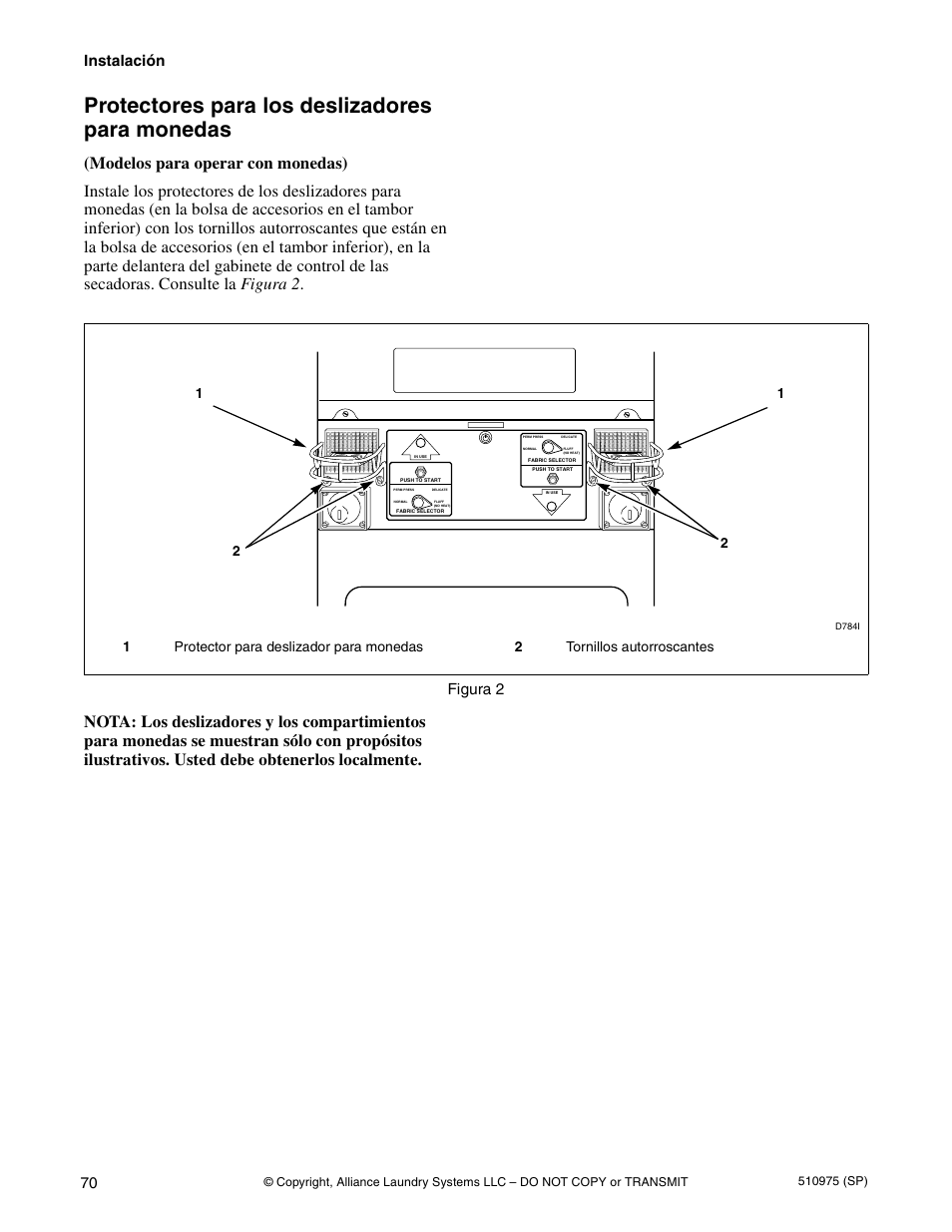 Protectores para los deslizadores para monedas, Instalación, Figura 2 | Alliance Laundry Systems Stacked Clothes Dryer User Manual | Page 72 / 118