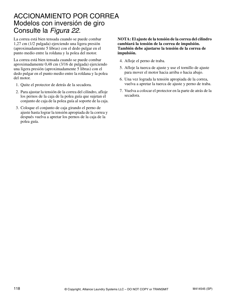 Accionamiento por correa, Modelos con inversión de giro, Consulte la figura22 | Alliance Laundry Systems 105 User Manual | Page 120 / 144