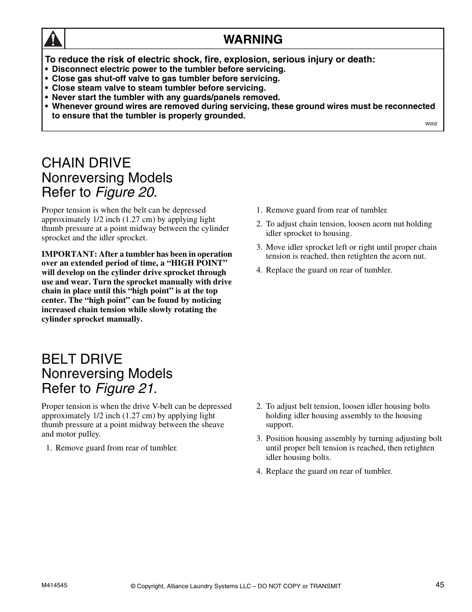 Chain drive nonreversing models refer to figure20, Belt drive nonreversing models refer to figure21, Chain drive nonreversing models | Belt drive nonreversing models, Chain drive nonreversing models refer to figure 20, Belt drive nonreversing models refer to figure 21, Warning | Alliance Laundry Systems 105 User Manual | Page 47 / 144