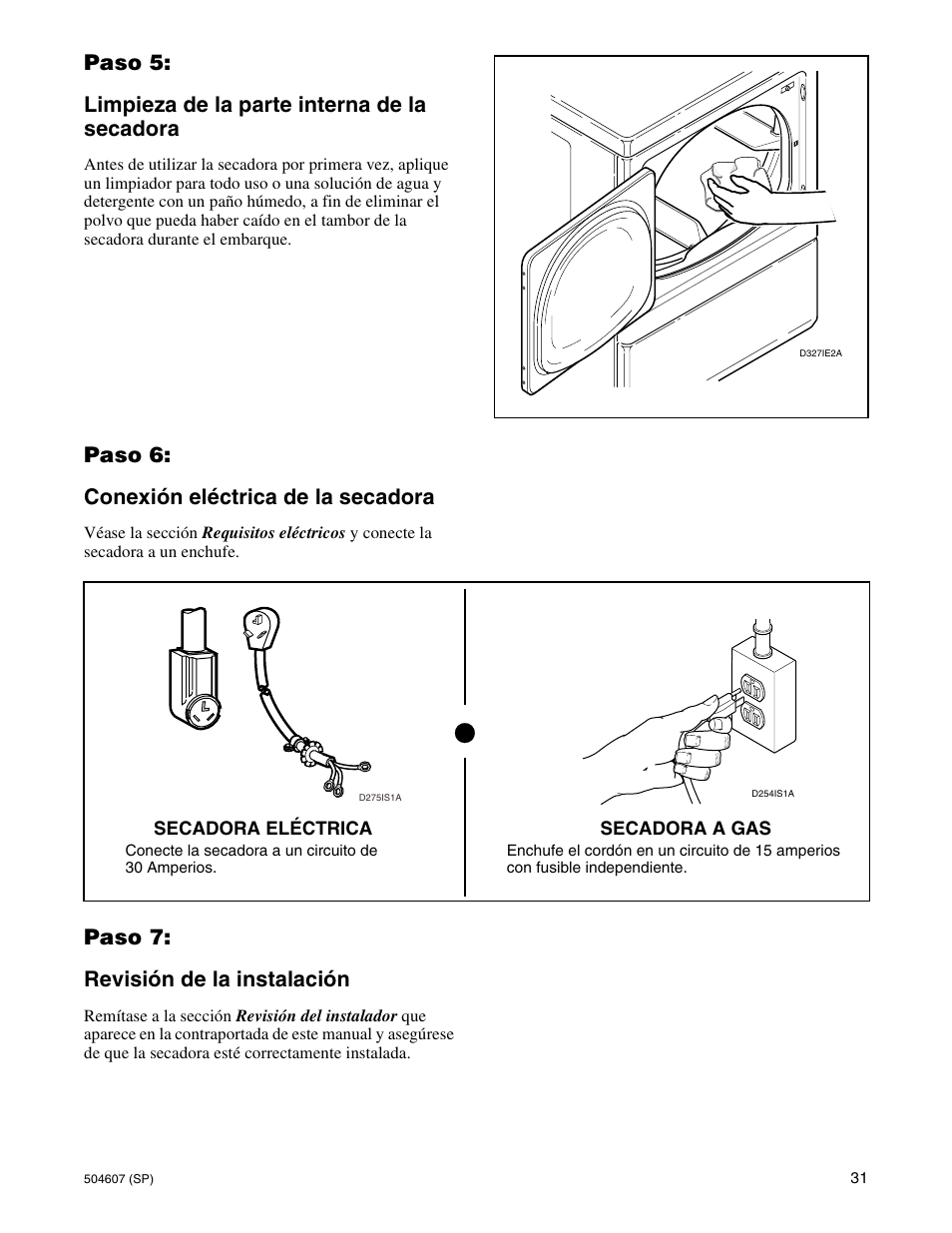 Paso 6: conexión eléctrica de la secadora, Paso 7: revisión de la instalación | Alliance Laundry Systems LES37A User Manual | Page 33 / 52