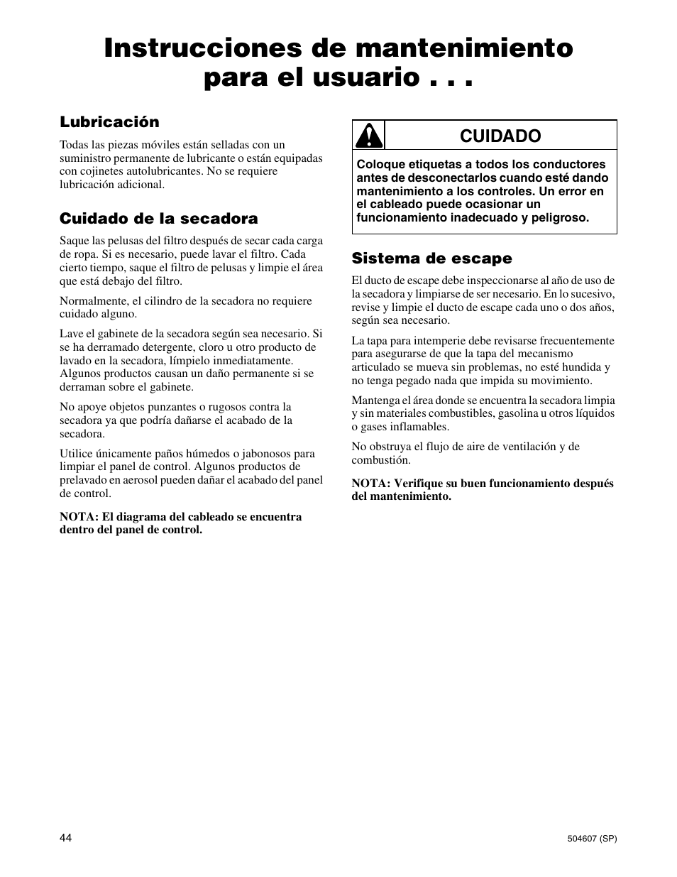 Instrucciones de mantenimiento para el usuario, Cuidado | Alliance Laundry Systems LES37A User Manual | Page 46 / 52
