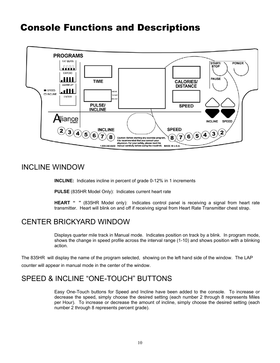 Console functions and descriptions, Incline window, Center brickyard window | Speed & incline “one-touch” buttons | Alliance Laundry Systems 815 User Manual | Page 10 / 21