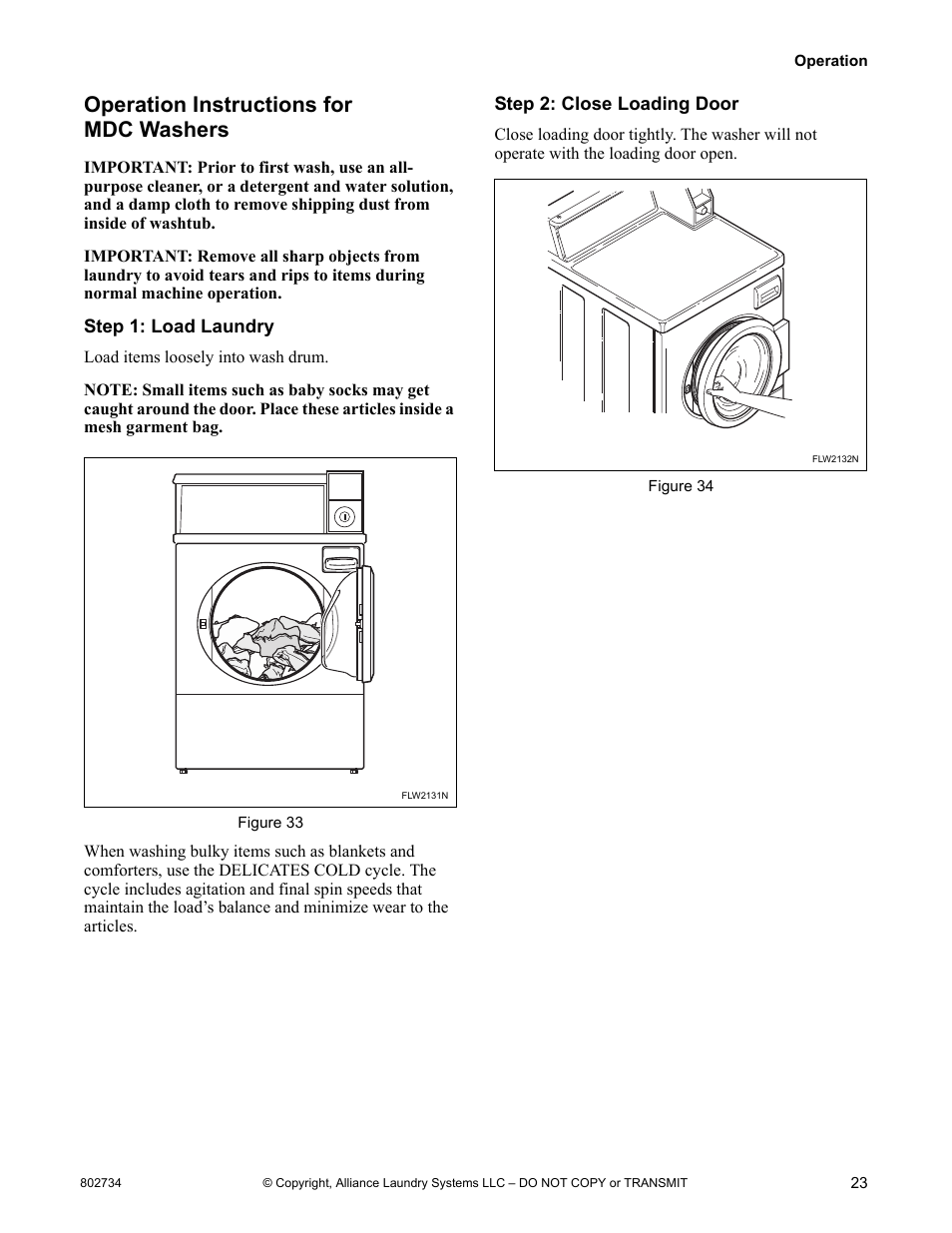 Operation instructions for mdc washers, Step 1: load laundry step 2: close loading door | Alliance Laundry Systems FRONTLOAD WASHERS FLW1526C User Manual | Page 25 / 40