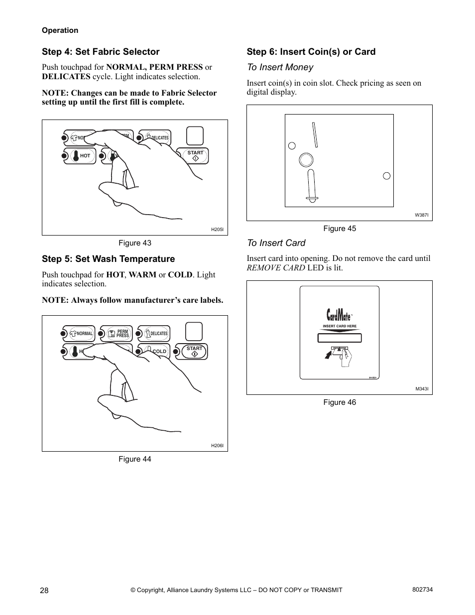 Step 6: insert coin(s) or card, Step 4: set fabric selector, Step 5: set wash temperature | Step 6: insert coin(s) or card to insert money | Alliance Laundry Systems FRONTLOAD WASHERS FLW1526C User Manual | Page 30 / 40