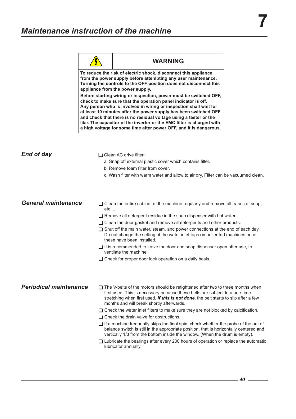 Maintenance instruction of the machine, Warning, General maintenance | Periodical maintenance, End of day | Alliance Laundry Systems HF150 User Manual | Page 40 / 46