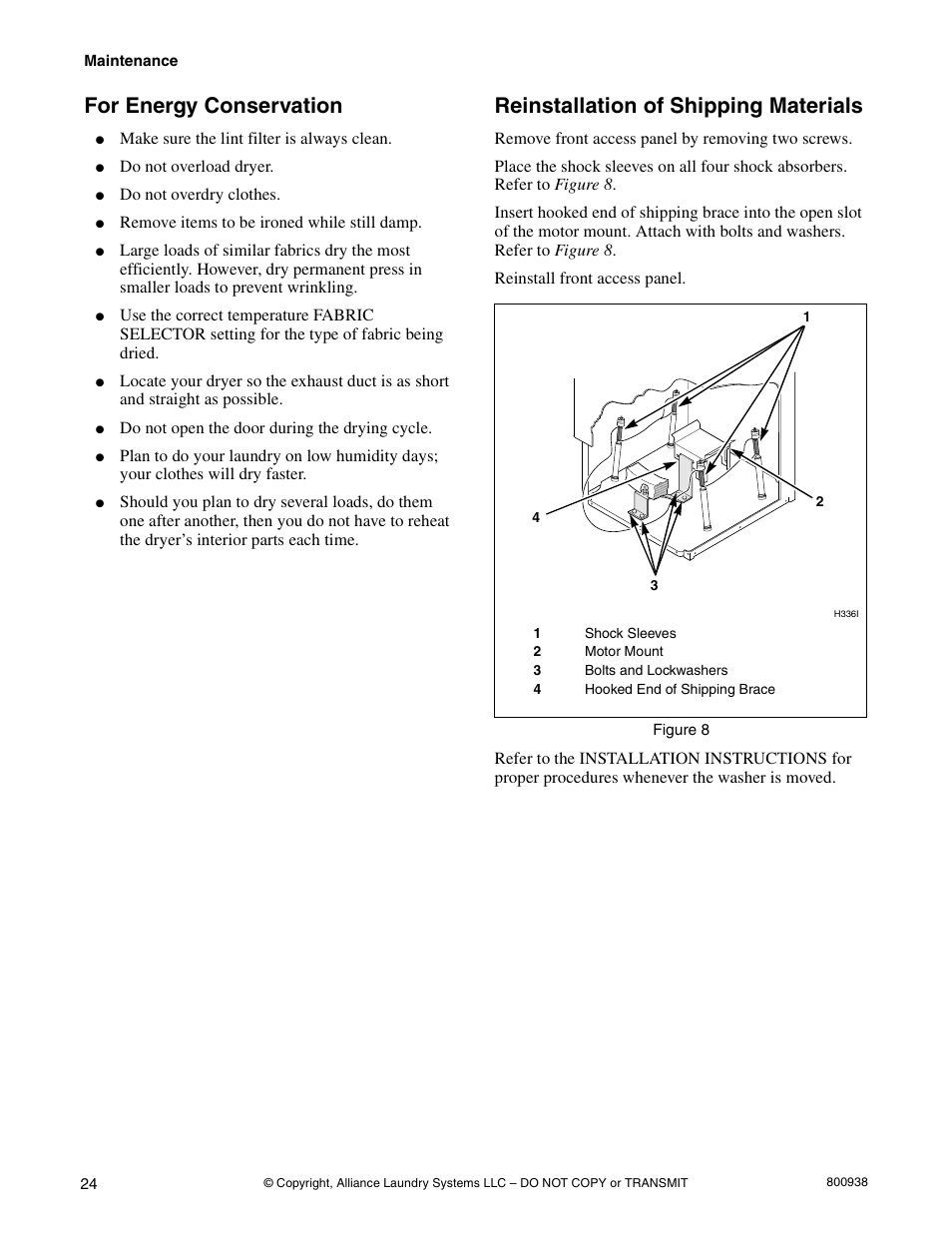 For energy conservation, Reinstallation of shipping materials | Alliance Laundry Systems SWD439C User Manual | Page 26 / 62
