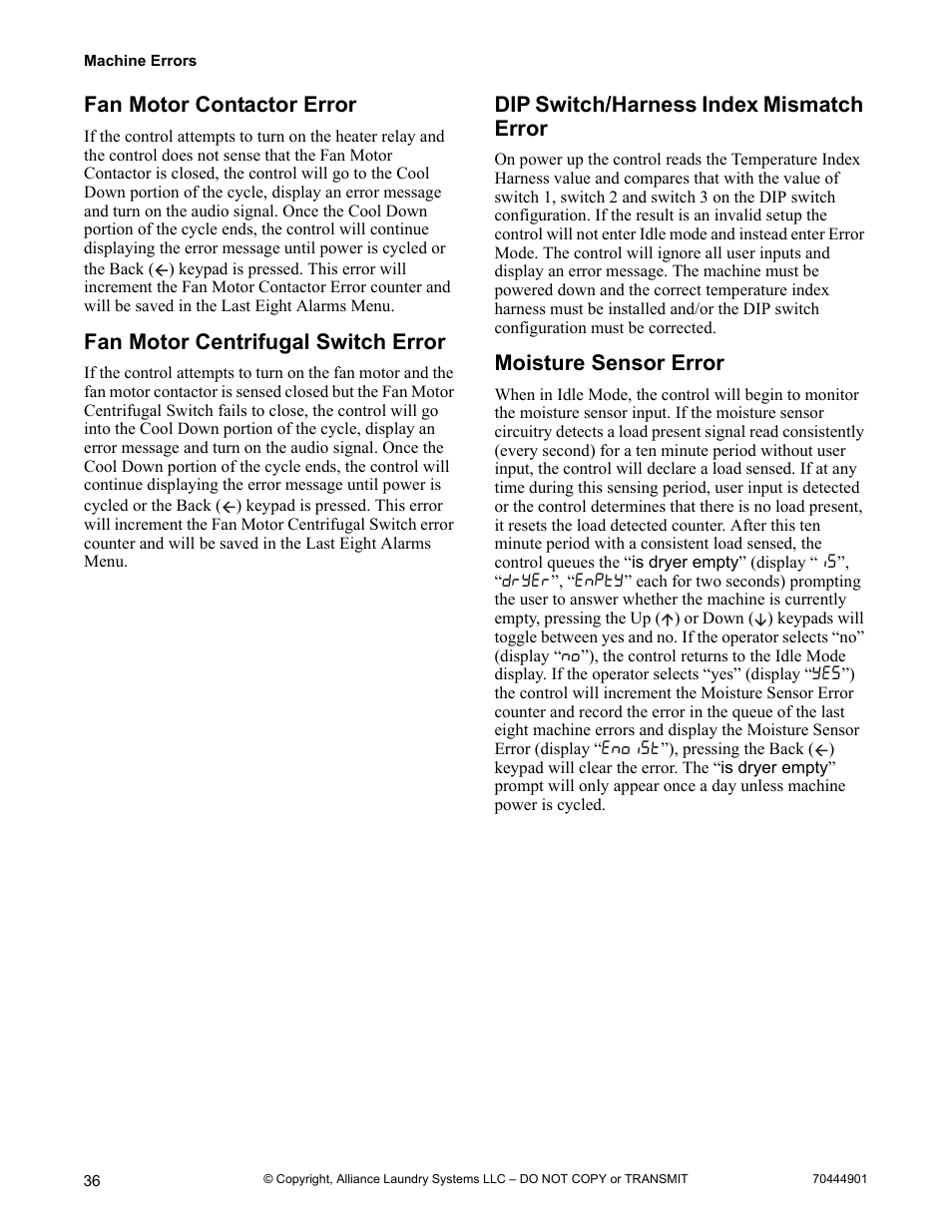 Fan motor contactor error, Fan motor centrifugal switch error, Dip switch/harness index mismatch error | Moisture sensor error | Alliance Laundry Systems 70444901R3 User Manual | Page 38 / 42