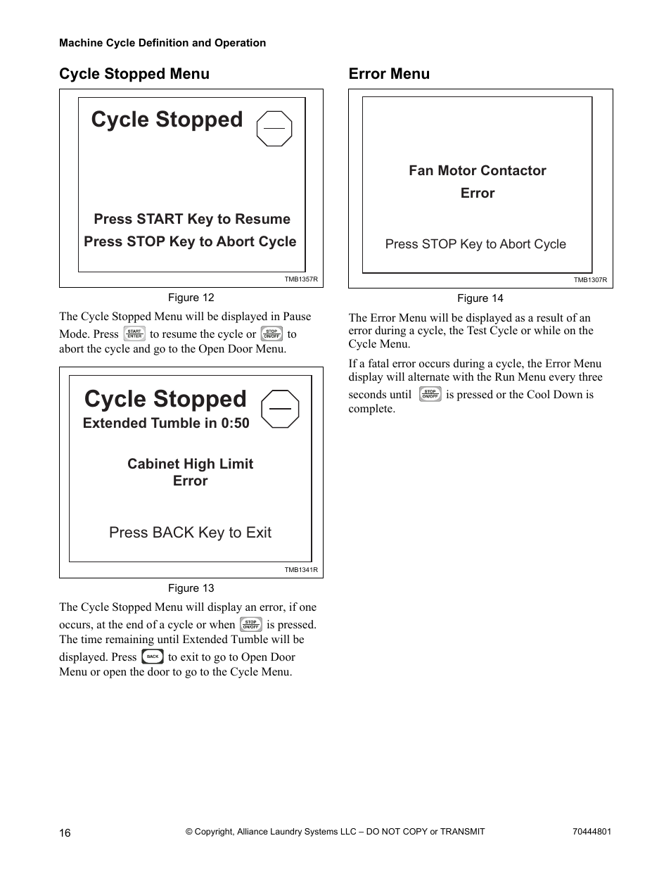 Cycle stopped menu error menu, Cycle stopped, Cycle stopped menu | Error menu, Press back key to exit | Alliance Laundry Systems TMB1276C User Manual | Page 18 / 48