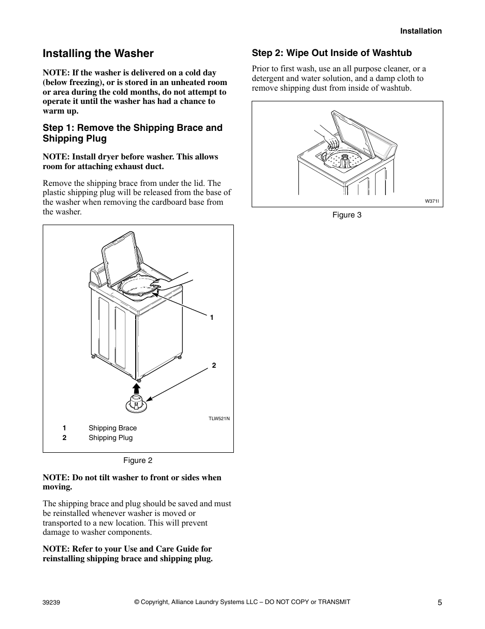 Figure 2, Step 2: wipe out inside of washtub, Figure 3 | Installing the washer | Alliance Laundry Systems W001C User Manual | Page 7 / 18