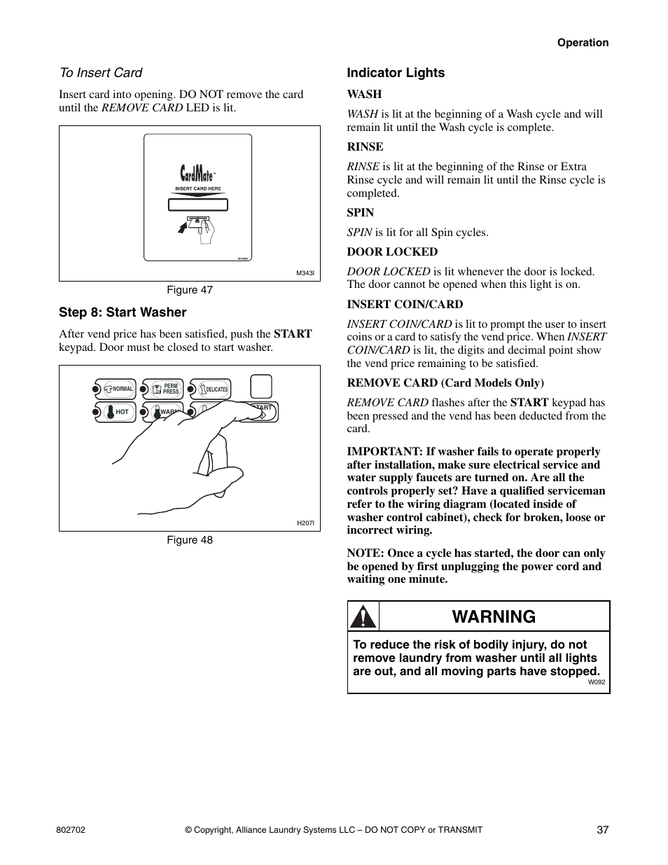 Step 8: start washer indicator lights, Warning, Step 8: start washer | Indicator lights | Alliance Laundry Systems SWD447C User Manual | Page 39 / 54