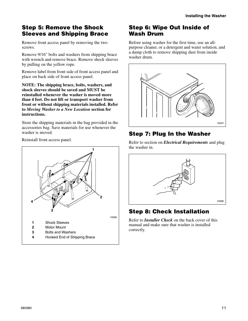 Step 6: wipe out inside of wash drum, Step 7: plug in the washer, Step 8: check installation | Alliance Laundry Systems H011C User Manual | Page 13 / 42