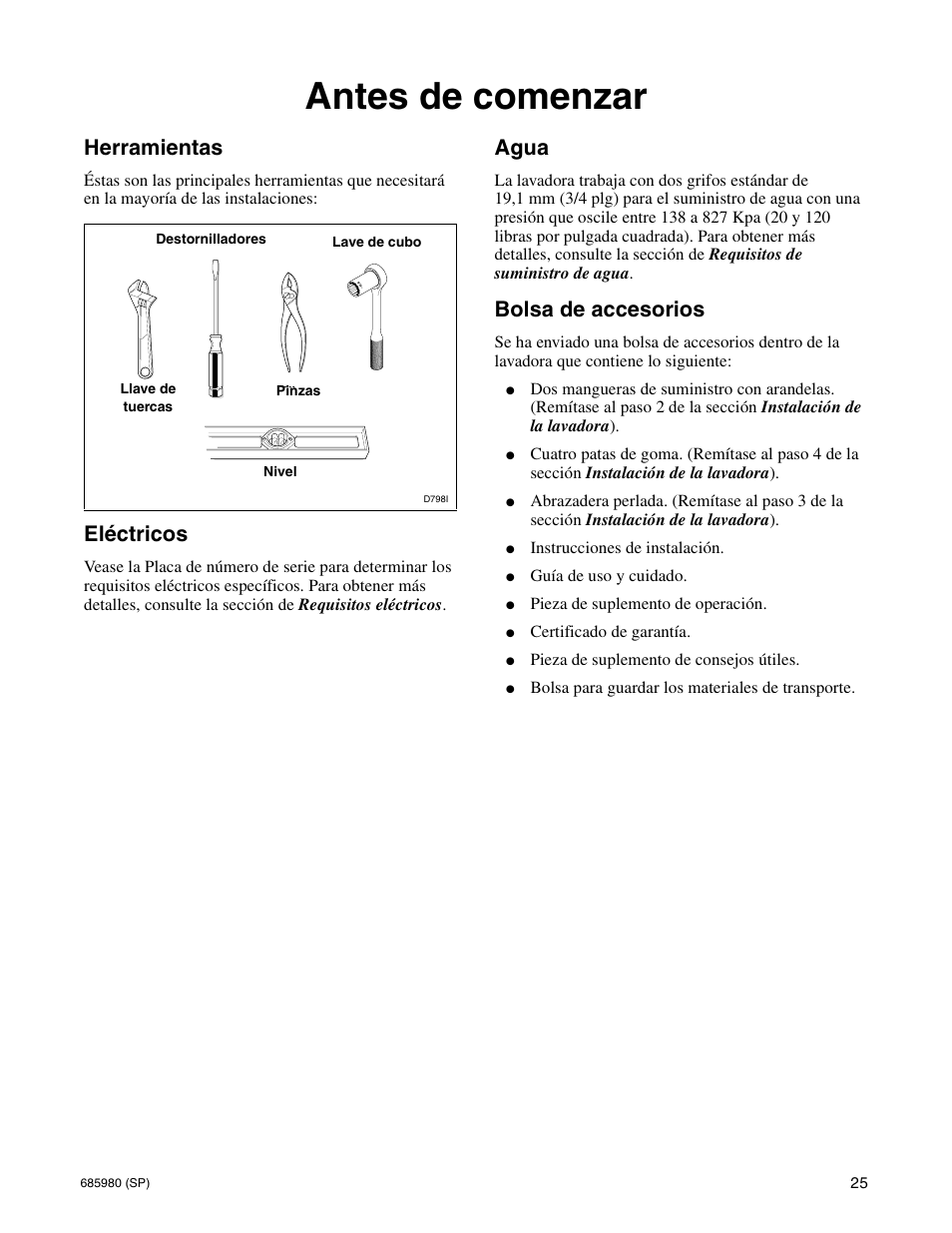 Antes de comenzar, Herramientas, Eléctricos | Agua, Bolsa de accesorios, Herramientas eléctricos agua bolsa de accesorios | Alliance Laundry Systems H011C User Manual | Page 27 / 42