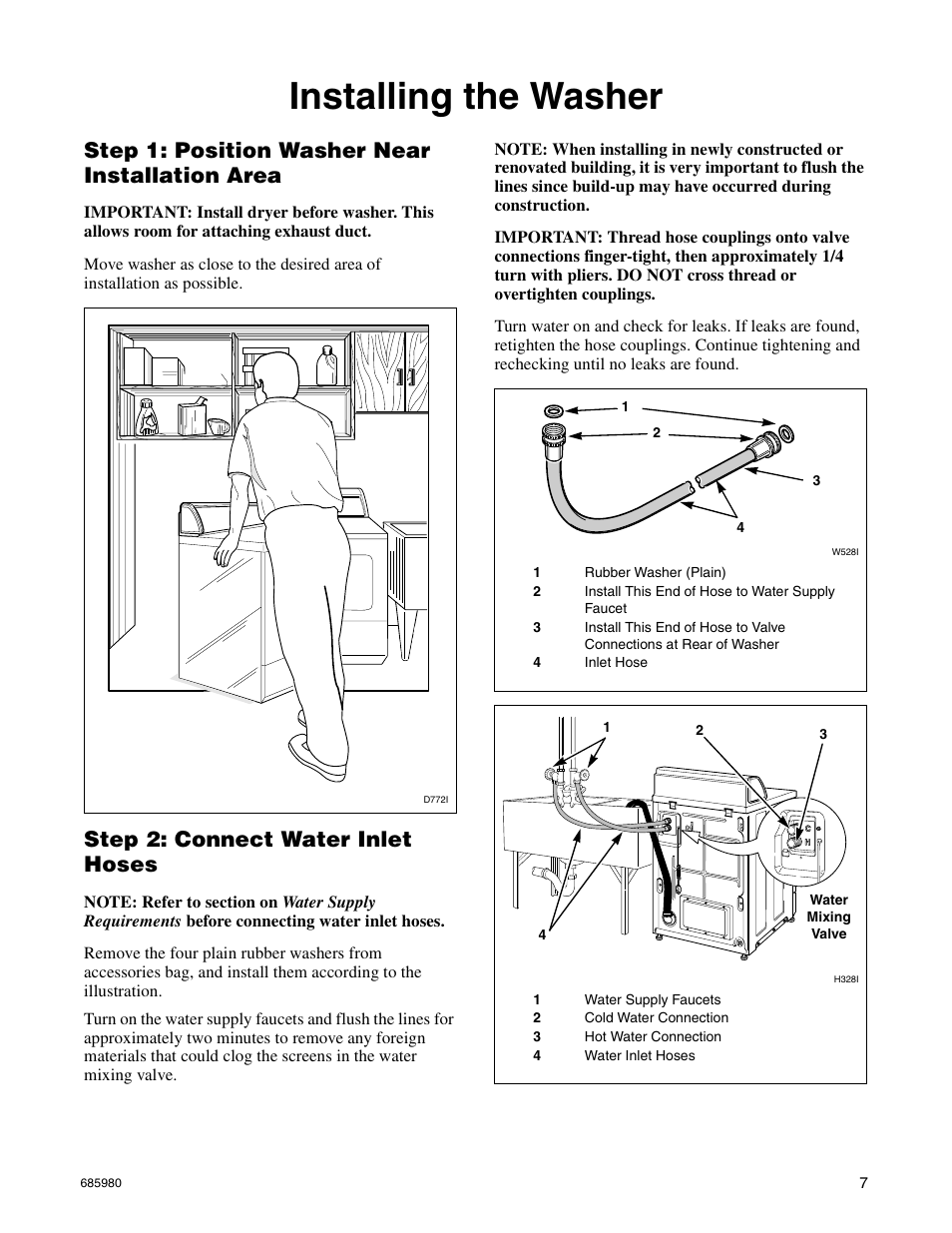 Installing the washer, Step 1: position washer near installation area, Step 2: connect water inlet hoses | Alliance Laundry Systems H011C User Manual | Page 9 / 42