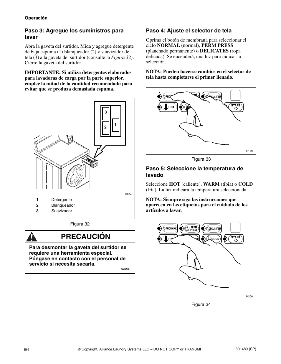 Precaución, Paso 3: agregue los suministros para lavar, Paso 4: ajuste el selector de tela | Paso 5: seleccione la temperatura de lavado | Alliance Laundry Systems H264I User Manual | Page 68 / 76