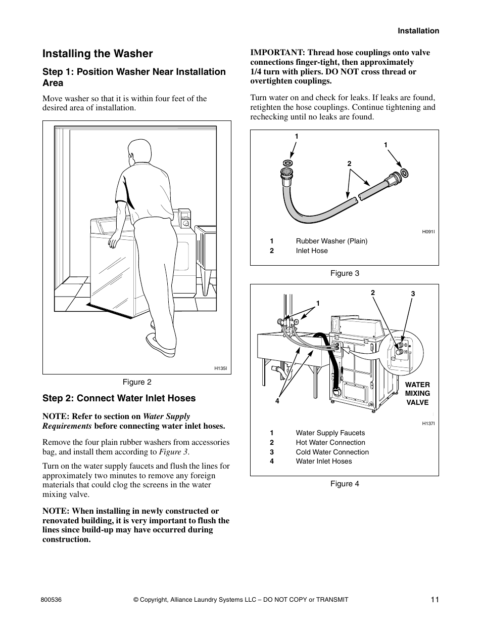 Installing the washer, Step 1: position washer near installation area, Step 2: connect water inlet hoses | Alliance Laundry Systems H2641 User Manual | Page 13 / 70