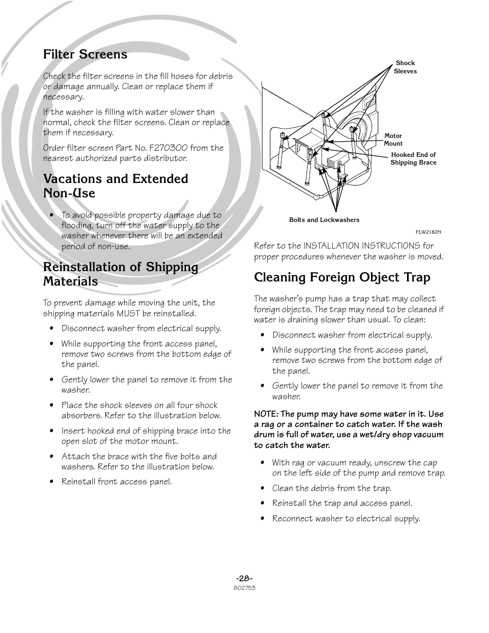 Filter screens, Vacations and extended non-use, Reinstallation of shipping materials | Cleaning foreign object trap | Alliance Laundry Systems Frontload Washer User Manual | Page 28 / 31