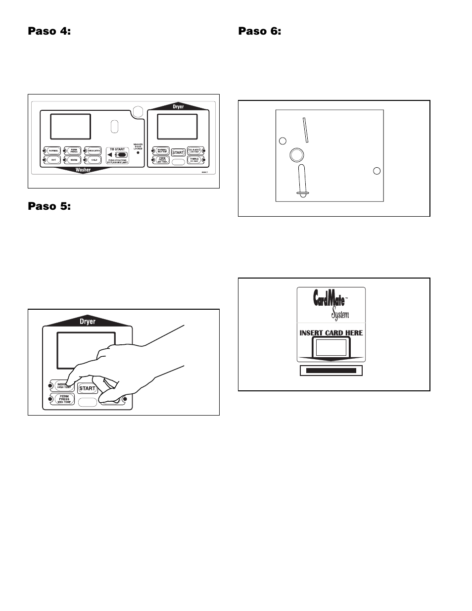 Paso 5: ajuste el selector de tela, Paso 6: inserte la(s) moneda(s) o la tarjeta | Alliance Laundry Systems H242I User Manual | Page 104 / 114