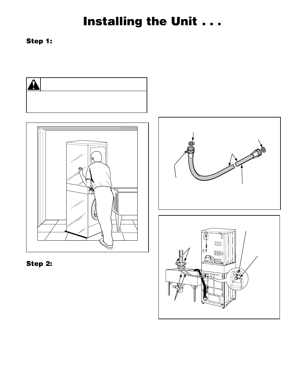 Installing the unit, Caution, Step 1: position unit near installation area | Step 2: connect water inlet hoses | Alliance Laundry Systems H242I User Manual | Page 11 / 114