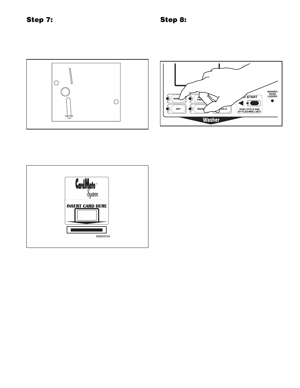 Step 7: insert coin(s) or card, Step 8: start washer | Alliance Laundry Systems H242I User Manual | Page 45 / 114