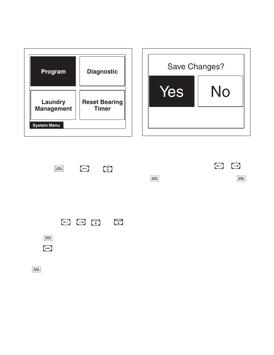 Programming unilinc, System menu save changes menu, No yes | Save changes | Alliance Laundry Systems PHM1401C User Manual | Page 32 / 82