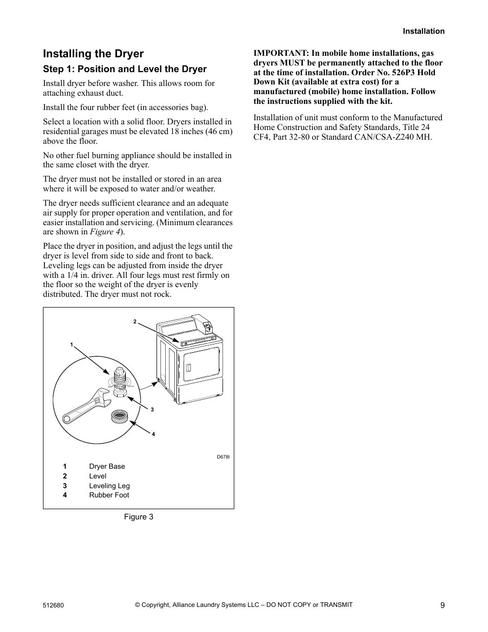 Installing the dryer, Step 1: position and level the dryer | Alliance Laundry Systems D677I User Manual | Page 11 / 56