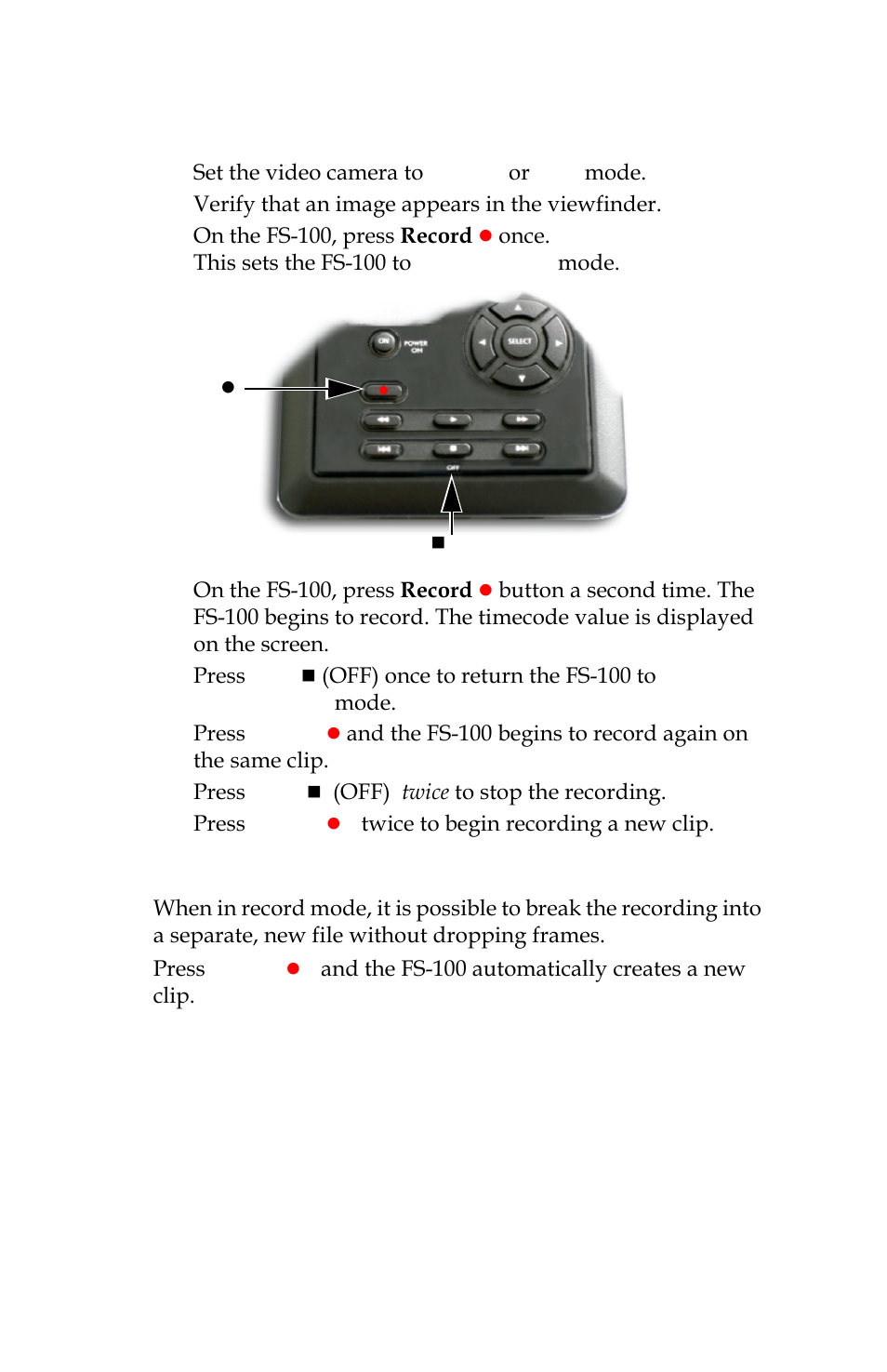 Manual recording, Creating a new file without dropping frames, Creating a new file without dropping frames 34 | Panasonic FS-100 User Manual | Page 52 / 154