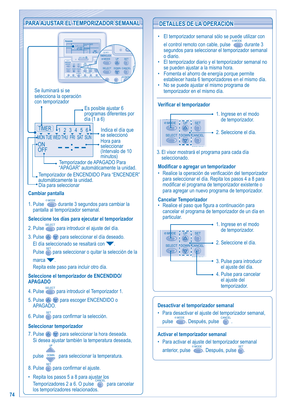 Para ajustar el temporizador semanal, Detalles de la operación, On off timer | Cambiar pantalla 1. pulse, Para seleccionar la temperatura. 8. pulse, Después, pulse | Panasonic S-28KA1E5 User Manual | Page 74 / 108